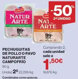 Hipercor Campofrío pechuguitas de pollo o pavo naturarte oferta