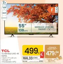 Eroski Tcl tv miniled uhd 4k 55p8l oferta