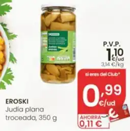 Eroski eroski judia plana troceada oferta