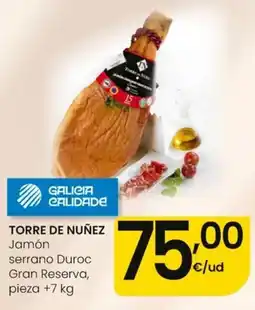 Eroski Torre de Nuñez jamón serrano duroc gran reserva oferta