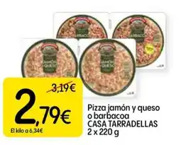 Dialprix Casa Tarradelles pizza jamón y queso o barbacoa oferta