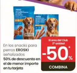 Eroski Eroski snacks para perros oferta
