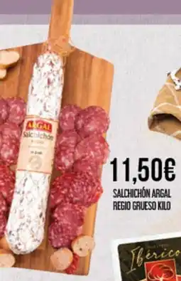 Claudio Argal salchichón regio grueso oferta
