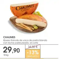 Supermercados Plaza Chaumes queso francés de vaca de pasta blanda con leche pasteurizada, al corte oferta