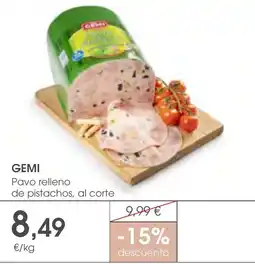 Supermercados Plaza Gemi pavo relleno de pistachos, al corte oferta
