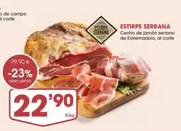 Supermercados Plaza Estirpe Serrana centro de jamón serrano de Extremadura oferta