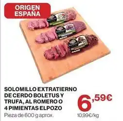Supercor Elpozo - solomillo extratierno de cerdo boletus y trufa, al romero o 4 pimientas oferta