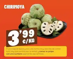 AhorraMas Tropical - chirimoya oferta