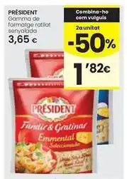 Caprabo Président - gamma de formatge ratllat oferta