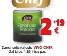 TOP Cash & Carry Vivó Chef zanahoria rallada oferta