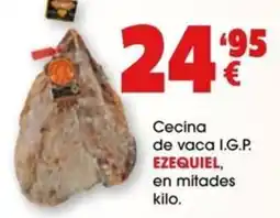 TOP Cash & Carry Cecina de vaca I.G.P. EZEQUIEL oferta