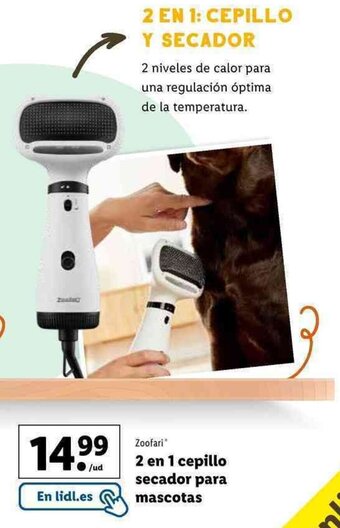 Lidl Zoofari 2 en 1 cepillo secador para mascotas oferta