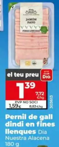Dia Dia Mari Marinera pernil de gall dindi en fines llenques oferta