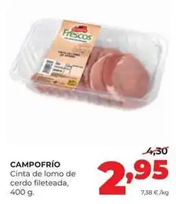 Alimerka Campofrío - cinta de lomo de cerdo fileteada oferta