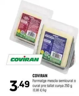 Coviran Coviran - formatge mescla semicurat o curat pre tallat cunya oferta