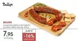 Supermercados Plaza Bellota - longaniza iberica de picante 100% natural oferta