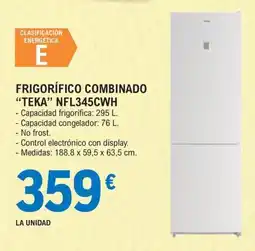 E.Leclerc Teka frigorífico combinado nfl345cwh oferta