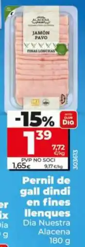 Maxi Dia Dia Nuestra Alacena Pernil de gall dindi en fines llenques oferta
