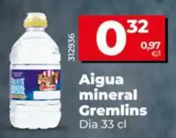 Maxi Dia Gremlins Aigua mineral oferta