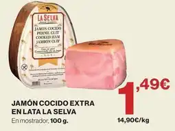 El Corte Inglés La selva - jamon cocido extra en lata oferta