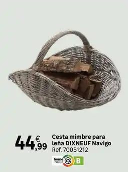 Leroy Merlin Home - cesta mimbre para leña dixneuf navigo oferta