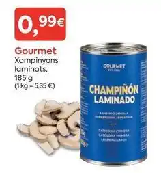 Suma Supermercados Gourmet - xampinyons laminats oferta