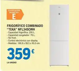E.Leclerc Teka - frigorifico combinado nfl345cwh oferta