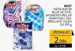Plusfresc Bref netejador blue active, moments relax armonia i gel brillant oceà oferta