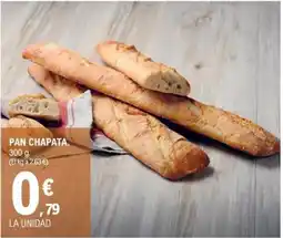 E.Leclerc Pan chapata oferta