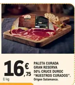 E.Leclerc Nuestros Curados paleta curada gran reserva oferta