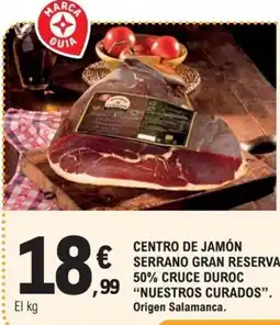 E.Leclerc Marca Guia centro de jamón serrano gran reserva oferta