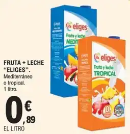 E.Leclerc Eliges fruta y leche mediterráneo o tropical oferta