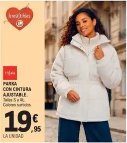 E.Leclerc Tisfaia parka con cintura ajustable oferta