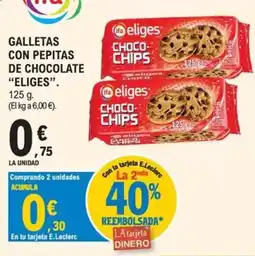 E.Leclerc Eliges galletas con pepitas de chocolate oferta