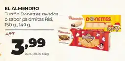 Alimerka El Almendro Turrón Donettes rayados o sabor palomitas Risi oferta