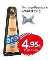 Condis Zanetti - formatge parmigiano oferta