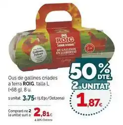 Condis Roig - ous de gallines criades a terra oferta