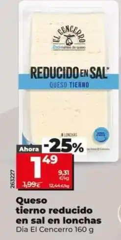 Dia Dia el cencerro - queso tierno reducido en sal en lonchas oferta