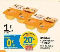 E.Leclerc Eliges - natillas con galleta oferta