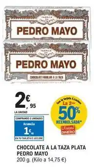 E.Leclerc Pedro mayo - chocolate a la taza plata oferta