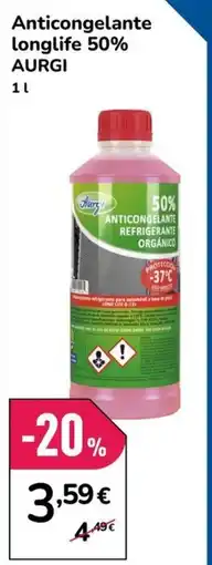 Aurgi Aurgi anticongelante longlife 50% oferta