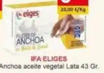 Supermercados Extremadura Eliges - ifa en eliges anchoa aceite vegetal oferta