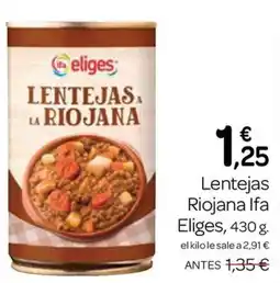 Supermercados El Jamón Eliges lentejas la riojana oferta