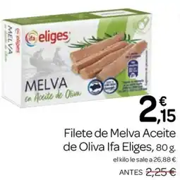Supermercados El Jamón Ifa Eliges filete de melva aceite de oliva oferta