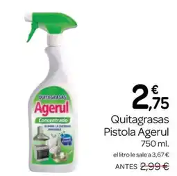 Supermercados El Jamón Agerul Quitagrasas Pistola oferta