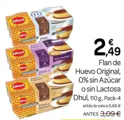Supermercados El Jamón Dhul flan de huevo original 0% sin azúcar o sin lactosa oferta