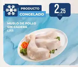 SPAR Gran Canaria LAR muslo de pollo sin cadera oferta