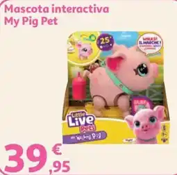 Alcampo Little Live Pets My Pig Pet oferta