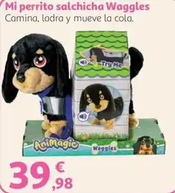 Alcampo Animagic mi perrito salchicha waggles oferta