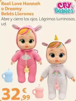 Alcampo Cry Babies Real Love Hannah o Dreamy Bebés Llorones oferta